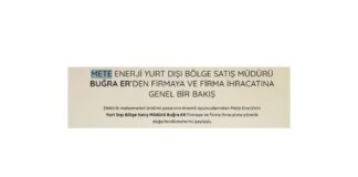 mete-enerji-yurt-disi-bolge-satis-muduru-bugra-erden-firmaya-ve-firma-ihracatina-genel-bakis-3
