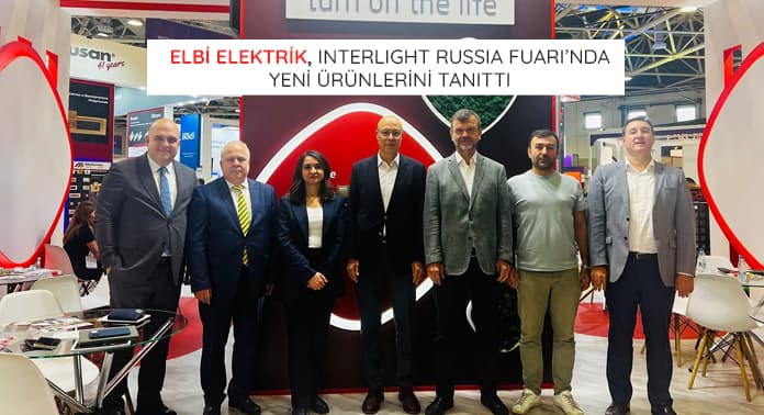 elbi-elektrik-interlight-russia-fuarinda-yeni-urunlerini-tanitti