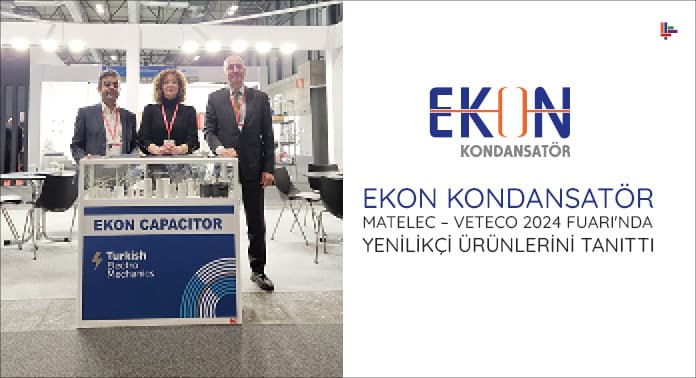 ekon-kondansator-matelec-veteco-fuarinda-yenilikci-urunlerini-tanitti